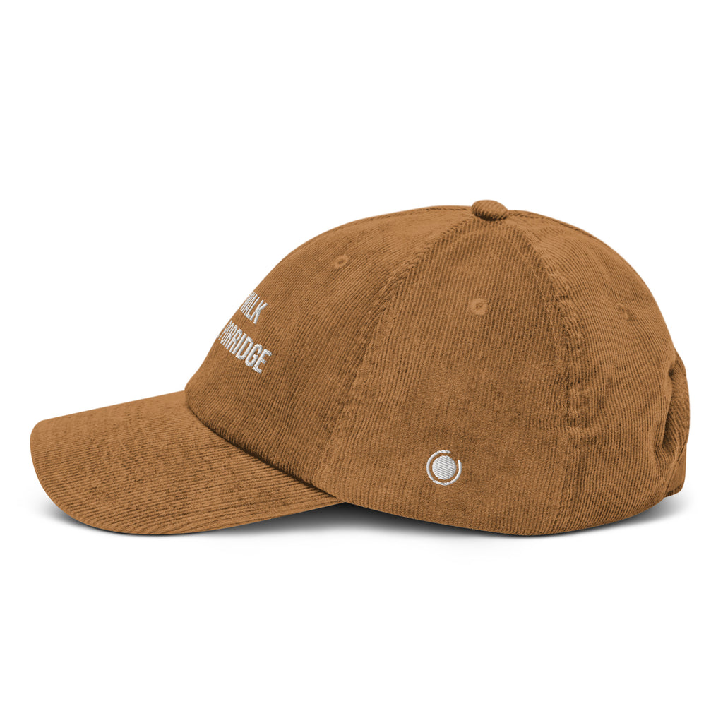 Lets not walk around the porridge corduroy hat camel side