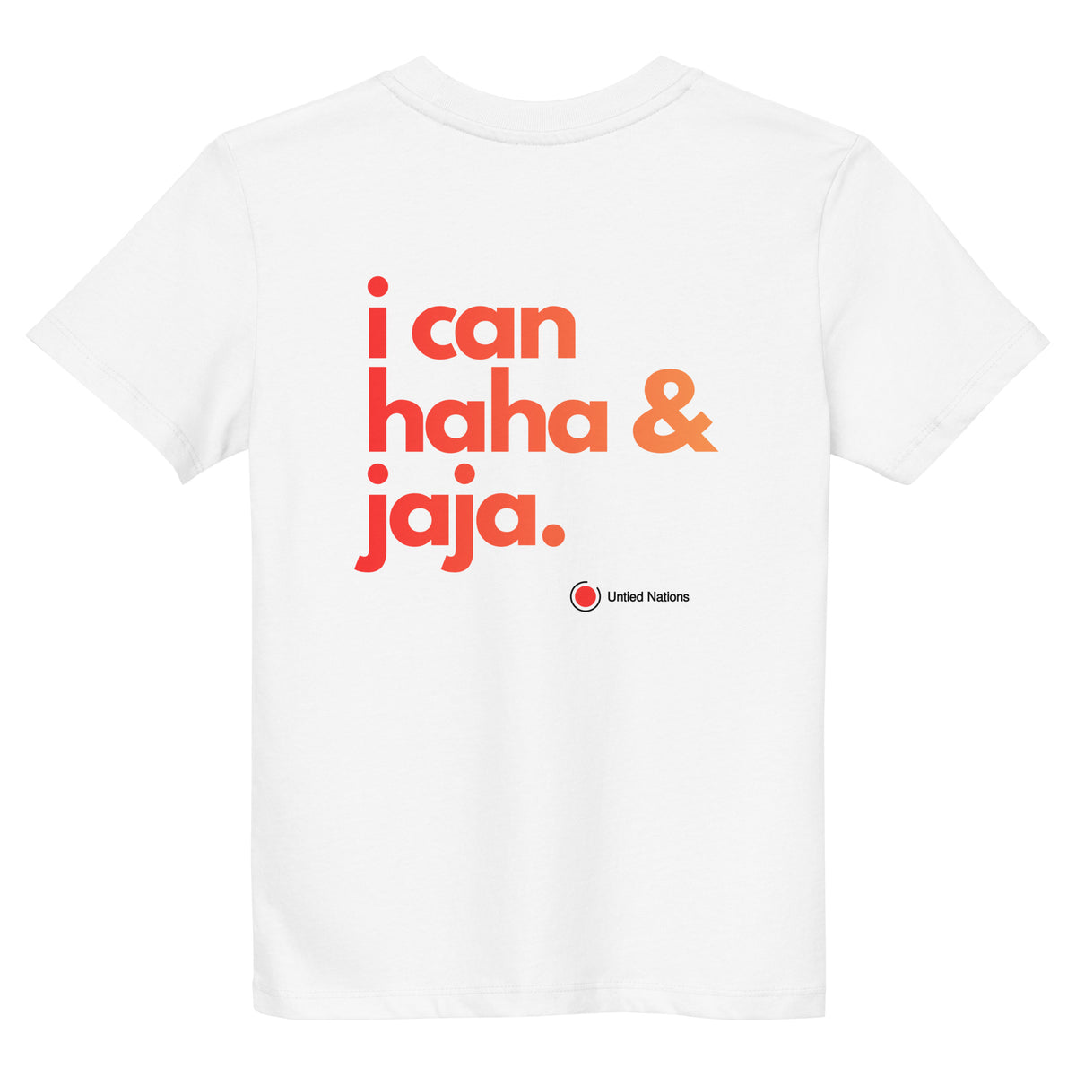 i can haha and jaja kids tshirt white big label back flat