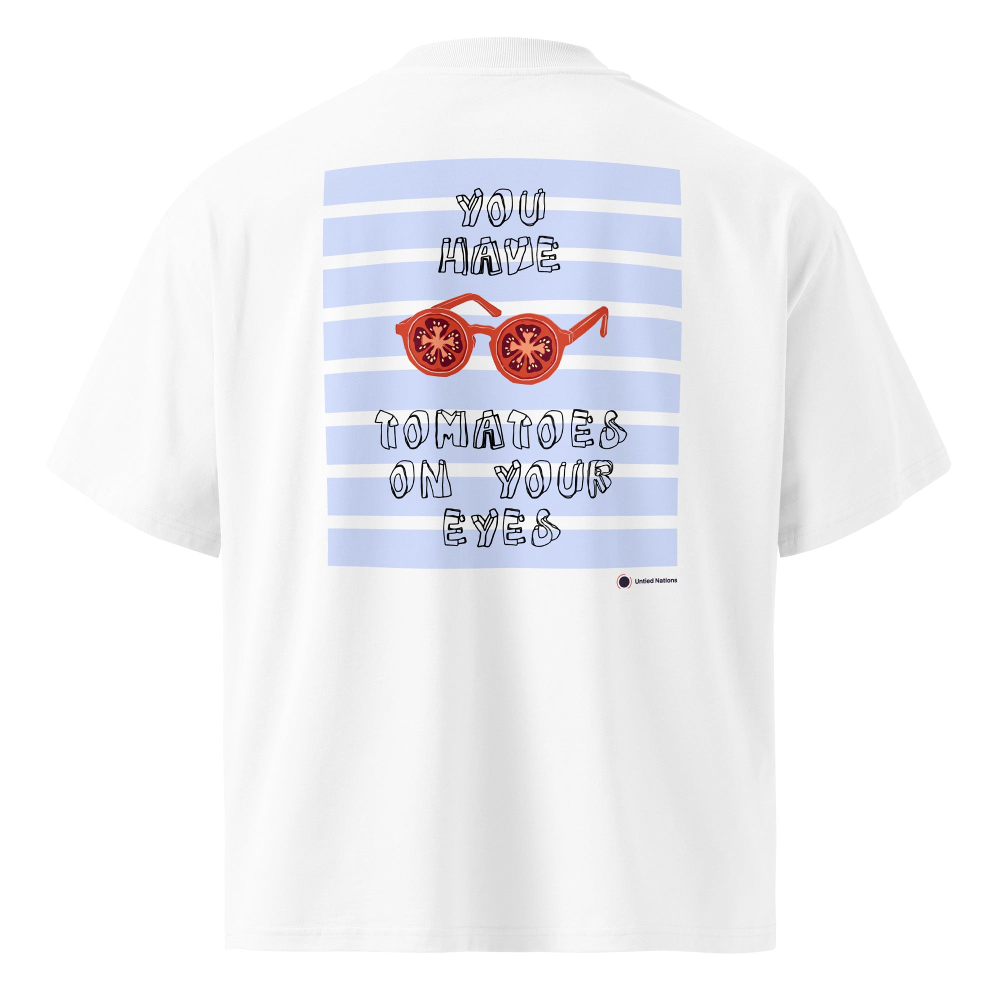White short-sleeve t-shirt shown from the back, featuring a graphic print with light blue horizontal stripes, red tomato-shaped sunglasses, and the text 'YOU HAVE TOMATOES ON YOUR EYES'.