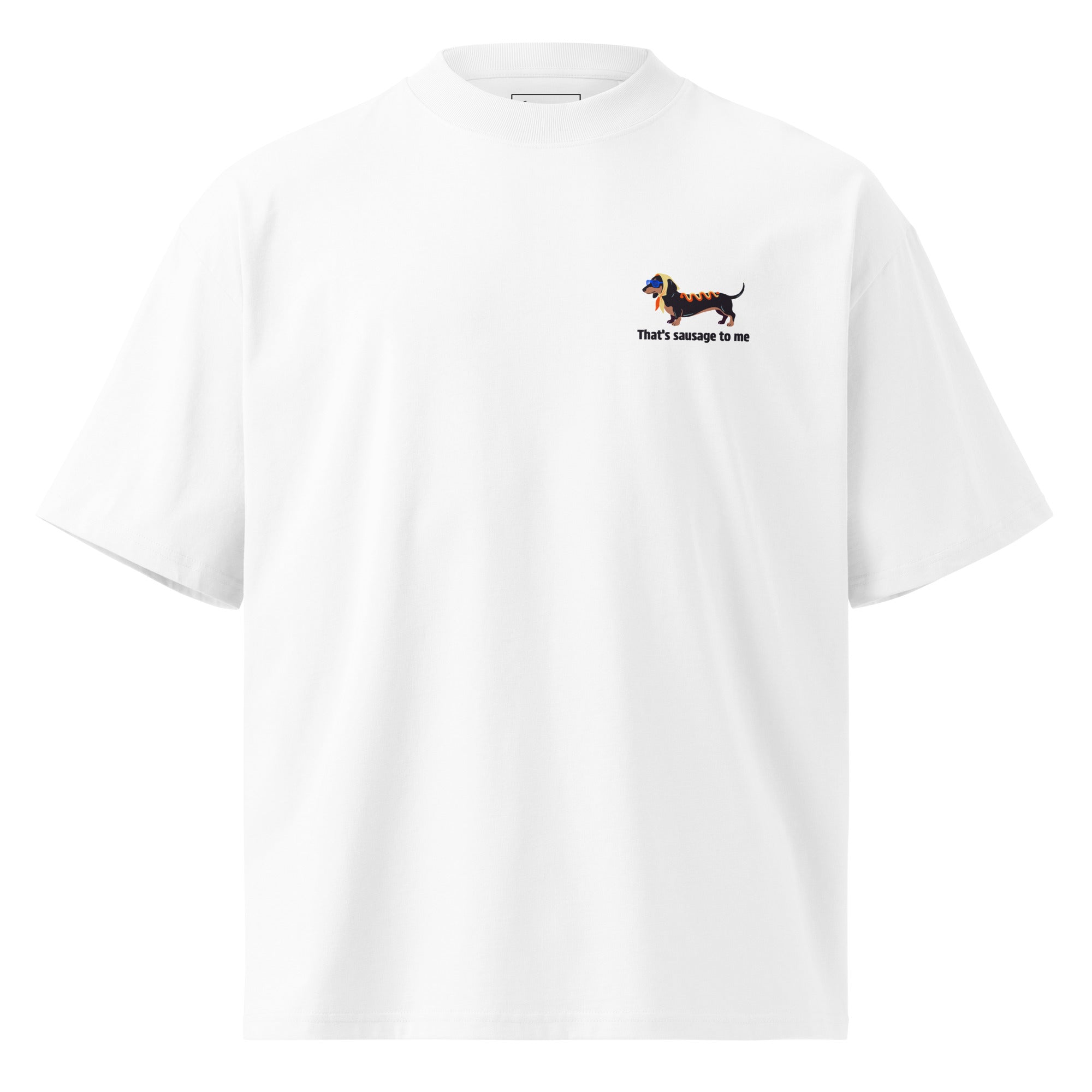 White t-shirt with a dachshund wearing a yellow headscarf and blue shutter glasses, with the text 'That's sausage to me' written below