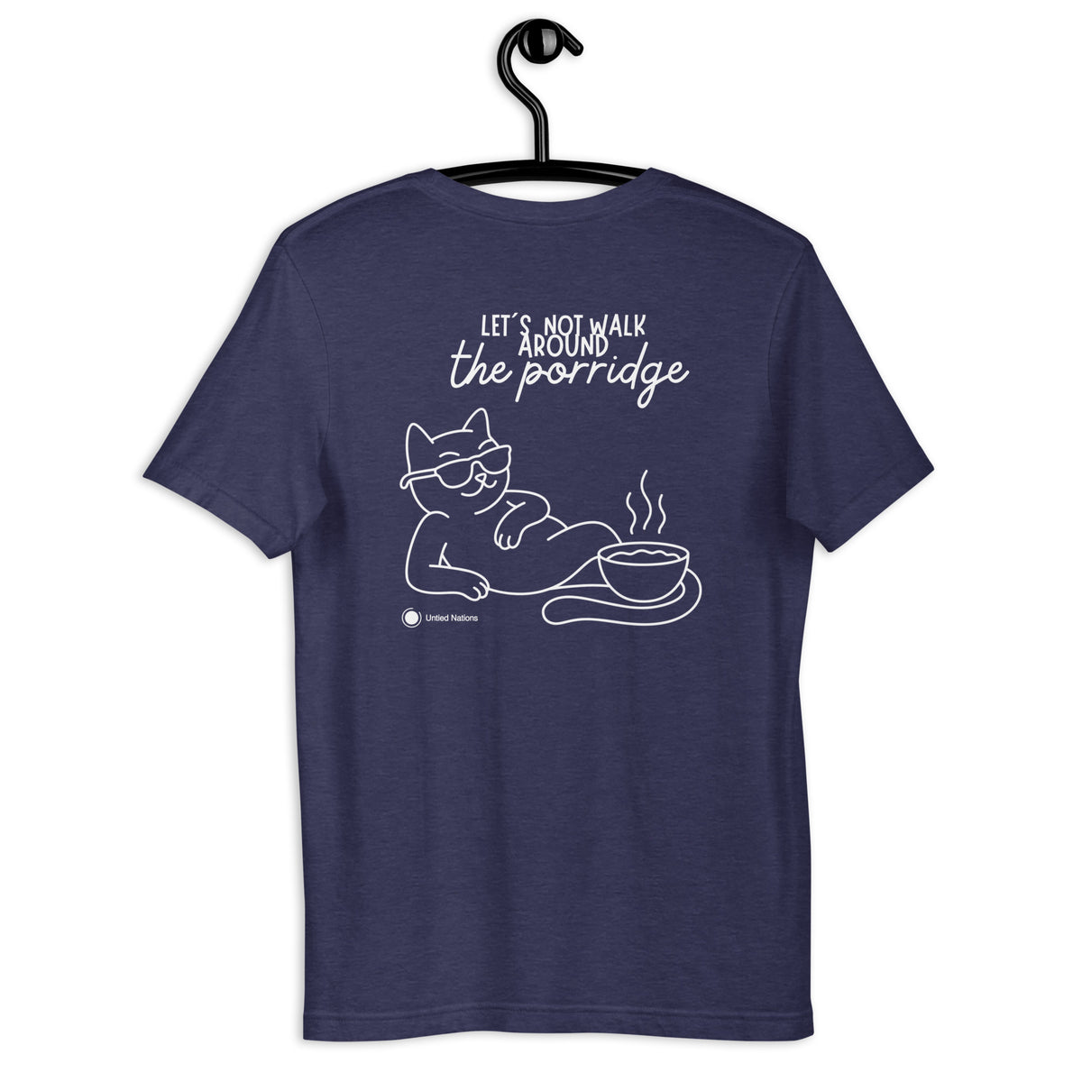 Let's not walk around the porridge tshirt blue back